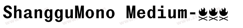 ShangguMono Medium字体转换